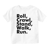 Roll Crawl Stand Walk Run Baby Infant Short Sleeve T-Shirt White