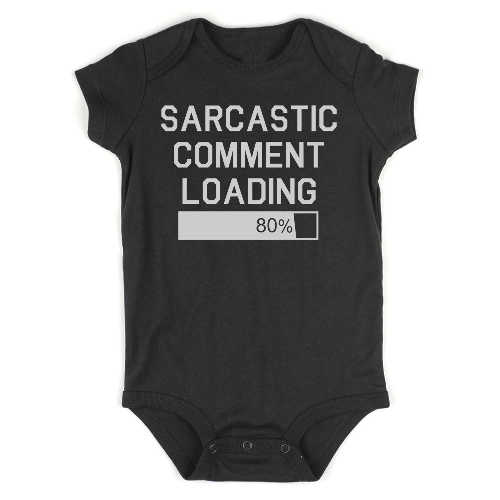 Sarcastic Comment Loading Infant Baby Boys Bodysuit Black