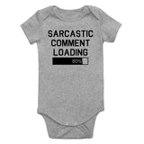 Sarcastic Comment Loading Infant Baby Boys Bodysuit Grey