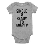 Single Ready To Mingle Baby Bodysuit One Piece Grey