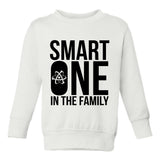Smart One In The Family Toddler Boys Crewneck Sweatshirt White