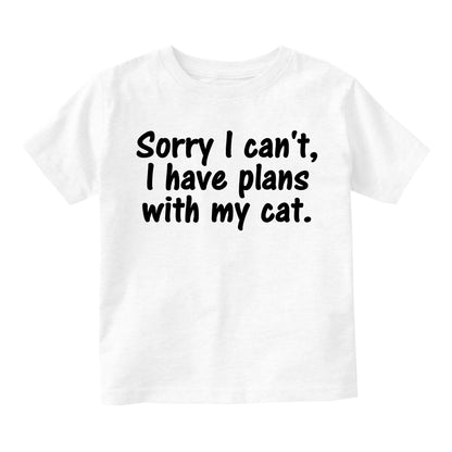 Sorry I Cant Cat Plans Infant Baby Boys Short Sleeve T-Shirt White
