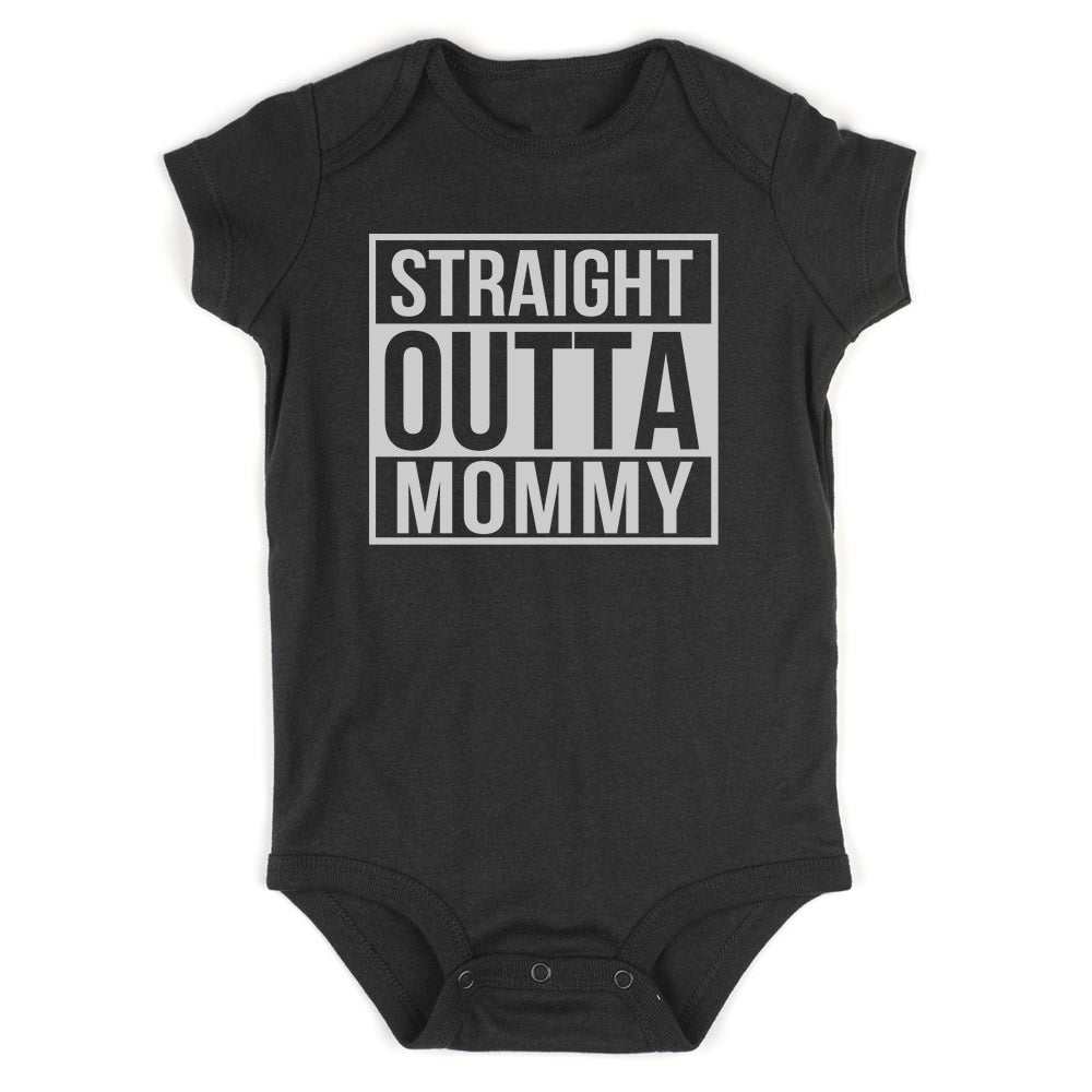 Straight Outta Mommy Baby Bodysuit One Piece Black
