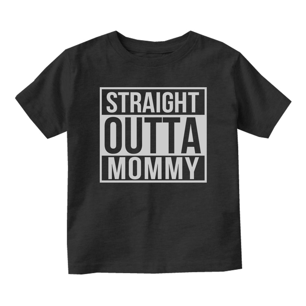 Straight Outta Mommy Baby Toddler Short Sleeve T-Shirt Black
