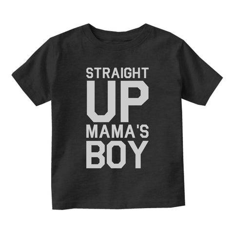 Straight Up Mamas Boy Toddler Boys Short Sleeve T-Shirt Black