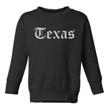 Texas State Old English Toddler Boys Crewneck Sweatshirt Black
