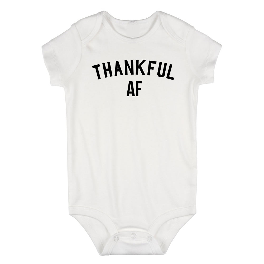 Thankful AF Thanksgiving Infant Baby Boys Bodysuit White