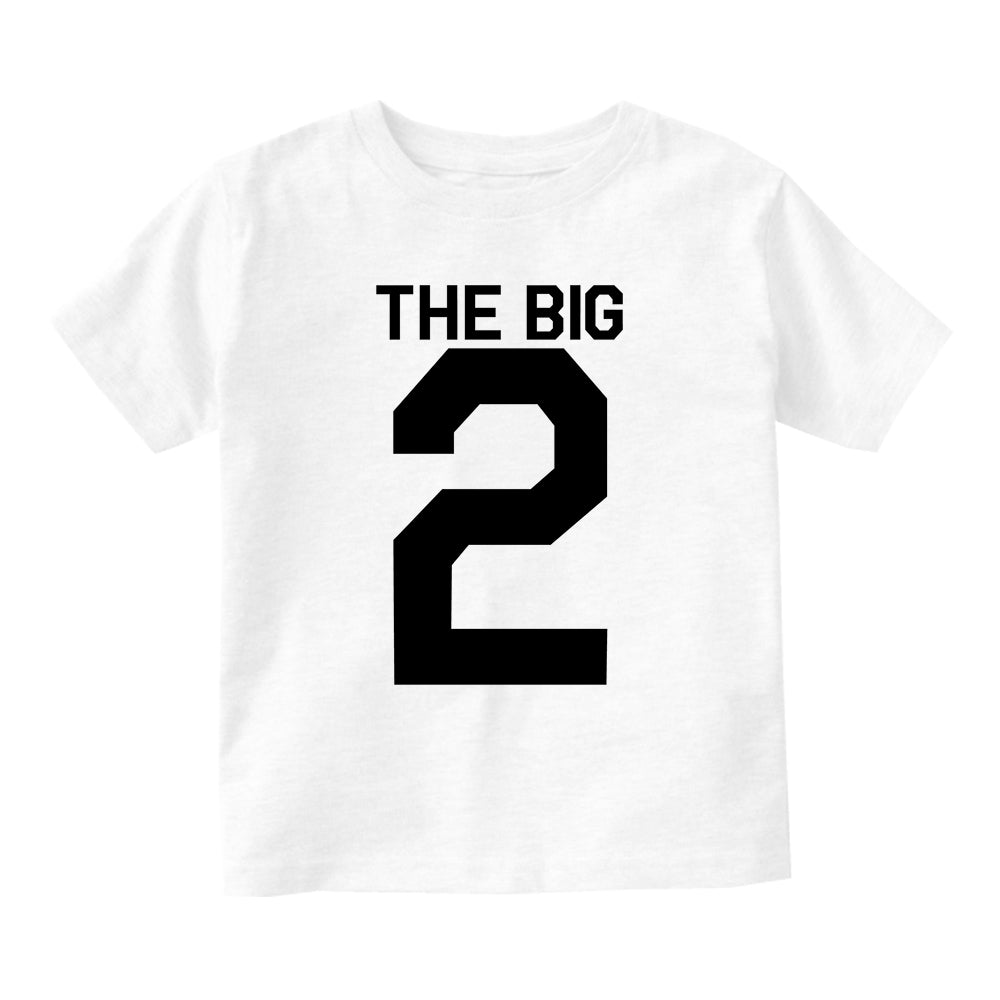 The Big 2 2nd Birthday Party Baby Infant Short Sleeve T-Shirt White