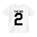 The Big 2 2nd Birthday Party Baby Toddler Short Sleeve T-Shirt White