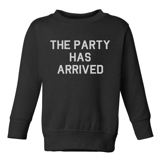 The Party Has Arrived Birthday Toddler Boys Crewneck Sweatshirt Black