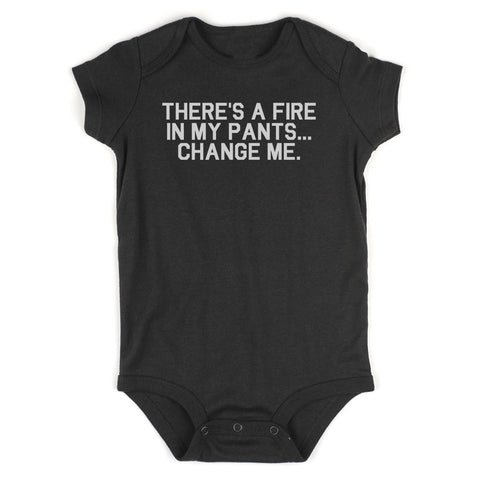 Theres A Fire In My Pants Baby Bodysuit One Piece Black