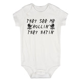 They See Me Rollin They Hatin Baby Bodysuit One Piece White