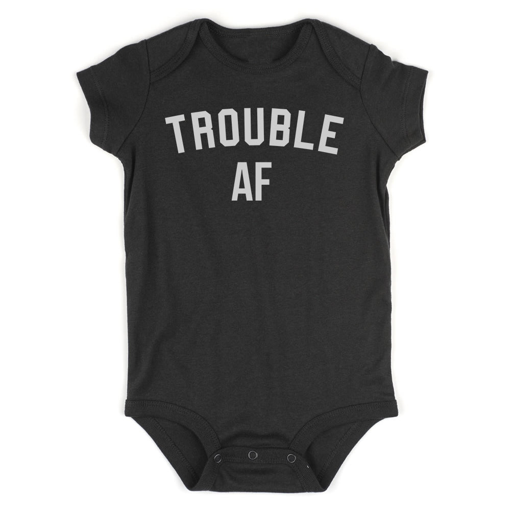 Trouble AF Infant Baby Boys Bodysuit Black