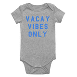 Vacay Vibes Only Infant Baby Boys Bodysuit Grey