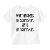 What Happens At Grandmas Baby Toddler Short Sleeve T-Shirt White