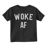 Woke AF Infant Baby Boys Short Sleeve T-Shirt Black