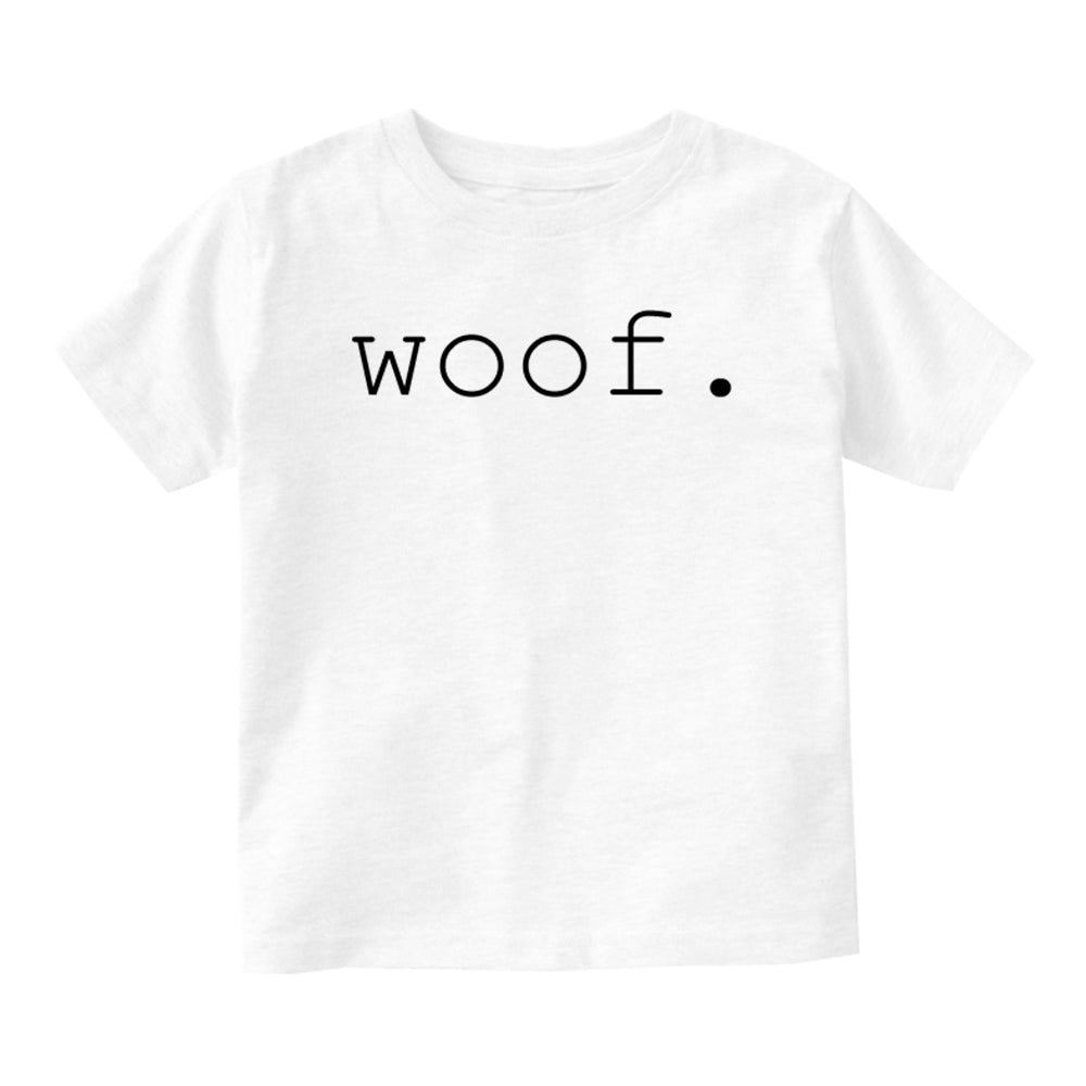 Woof Dog Sound Baby Toddler Short Sleeve T-Shirt White