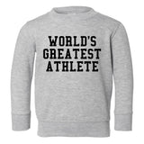 Worlds Greatest Athlete Funny Sports Toddler Boys Crewneck Sweatshirt Grey