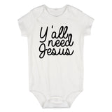 Yall Need Jesus Funny Infant Baby Boys Bodysuit White