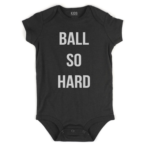 Ball So Hard Infant Onesie Bodysuit in Black