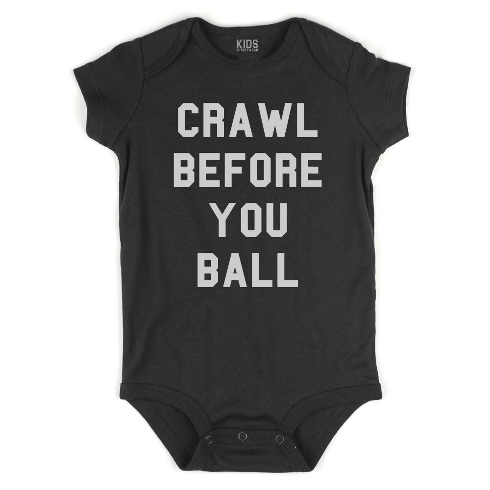 Crawl Before You Ball Infant Onesie Bodysuit in Black