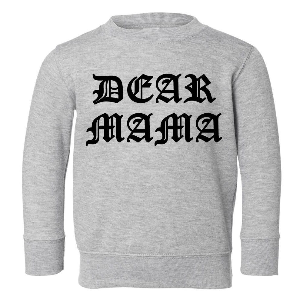 Dear Mama Toddler Kids Sweatshirt in Grey