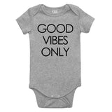 Good Vibes Only Infant One Piece Bodysuit