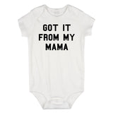 Got It From My Mama Infant Onesie Bodysuit in White