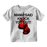 Mama Said Knock You Out Infant Toddler Kids T-Shirt in Grey