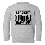 Straight Outta Nap Time Toddler Kids Sweatshirt in Grey
