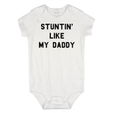Stuntin Like My Daddy Infant Onesie Bodysuit in White