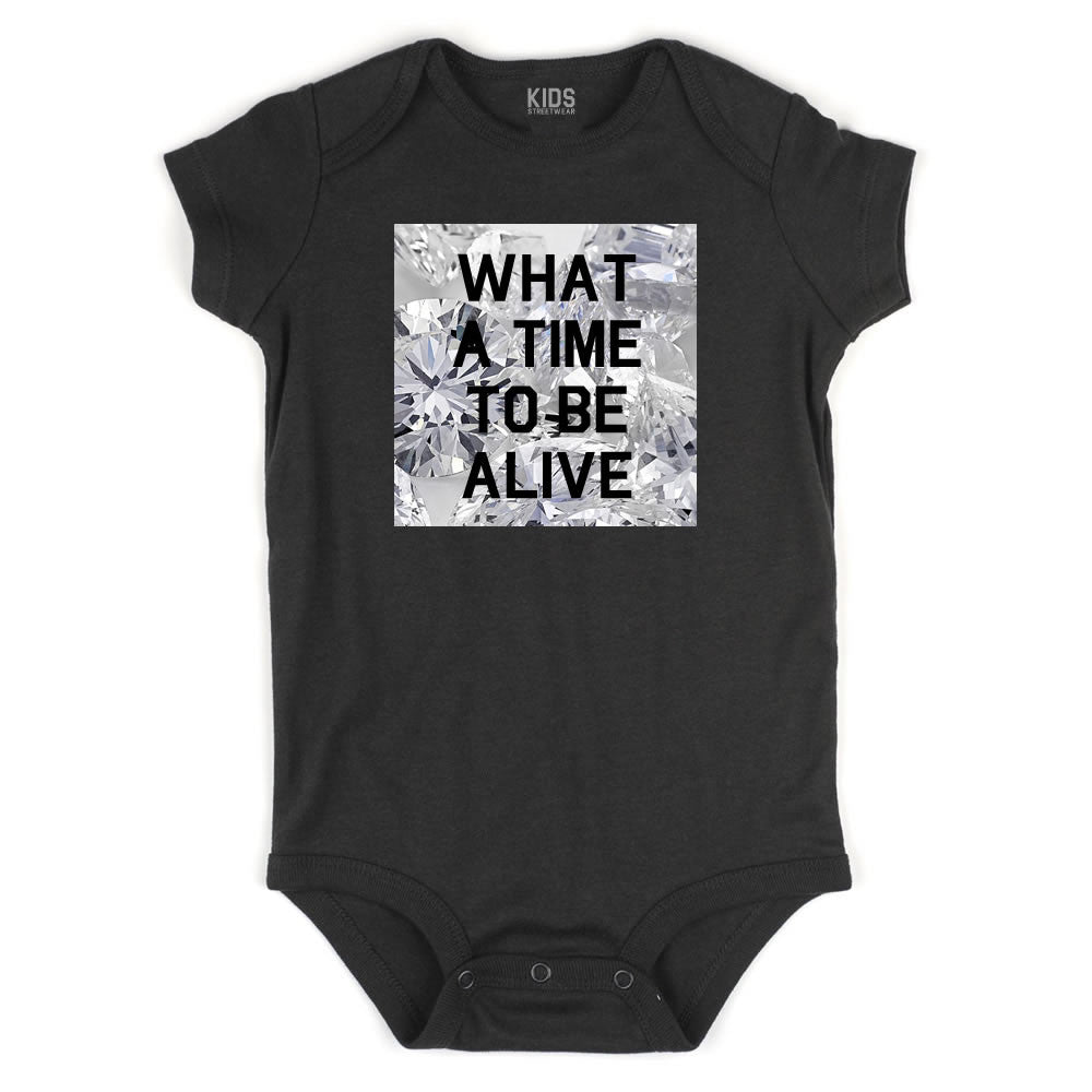 What A Time To Be Alive Infant Onesie Bodysuit in Black